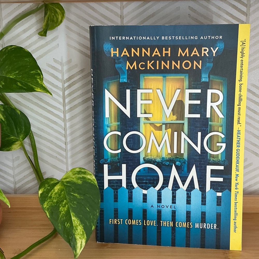 Never Coming Home by Hannah Mary McKinnon